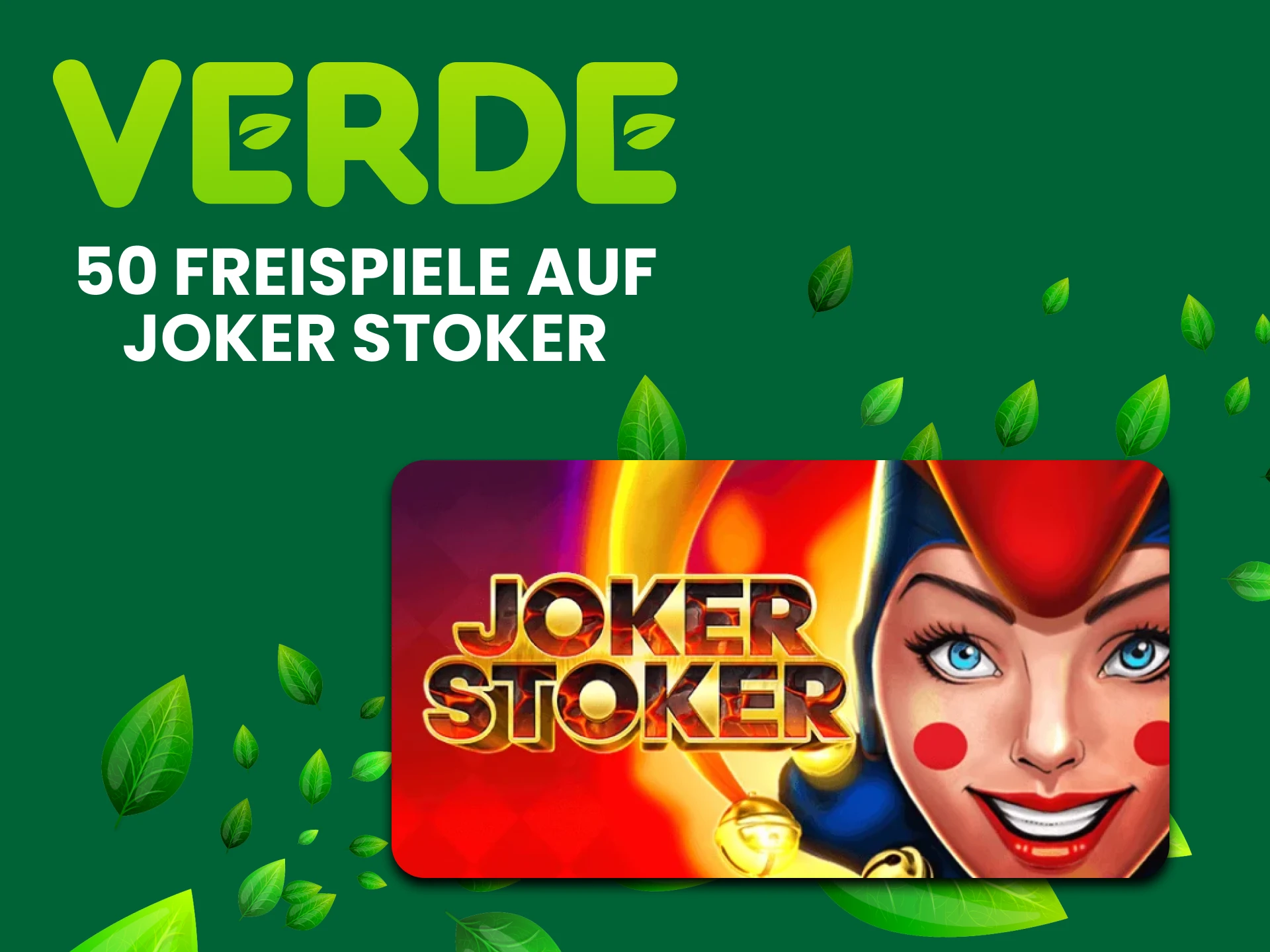 Fordern Sie Freispiele für das Joker Stoker-Spiel von Verde an.